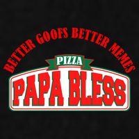 Papa Bless Pizza Better Goofs Better Memes Funny Meme Ladies PosiCharge Tri-Blend Wicking Tank