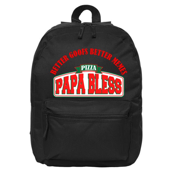 Papa Bless Pizza Better Goofs Better Memes Funny Meme 16 in Basic Backpack
