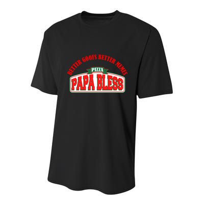 Papa Bless Pizza Better Goofs Better Memes Funny Meme Youth Performance Sprint T-Shirt