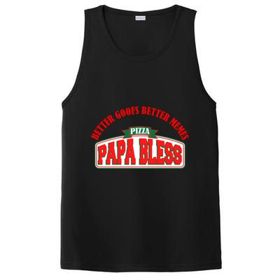 Papa Bless Pizza Better Goofs Better Memes Funny Meme PosiCharge Competitor Tank