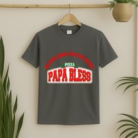 Papa Bless Pizza Better Goofs Better Memes Funny Meme T-Shirt