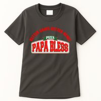 Papa Bless Pizza Better Goofs Better Memes Funny Meme Tall T-Shirt