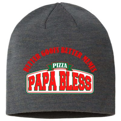 Papa Bless Pizza Better Goofs Better Memes Funny Meme Sustainable Beanie