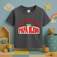 Papa Bless Pizza Better Goofs Better Memes Funny Meme Toddler T-Shirt