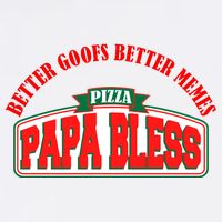 Papa Bless Pizza Better Goofs Better Memes Funny Meme Garment-Dyed Sweatshirt