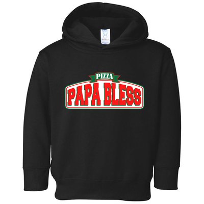 Papa Bless Pizza Funny Meme Prank Logo Toddler Hoodie
