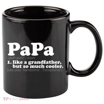 Papa Definition 11oz C Handle Ceramic Mug