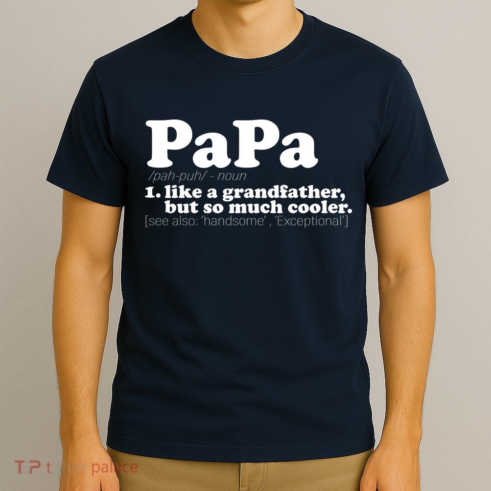 Papa Definition T-Shirt
