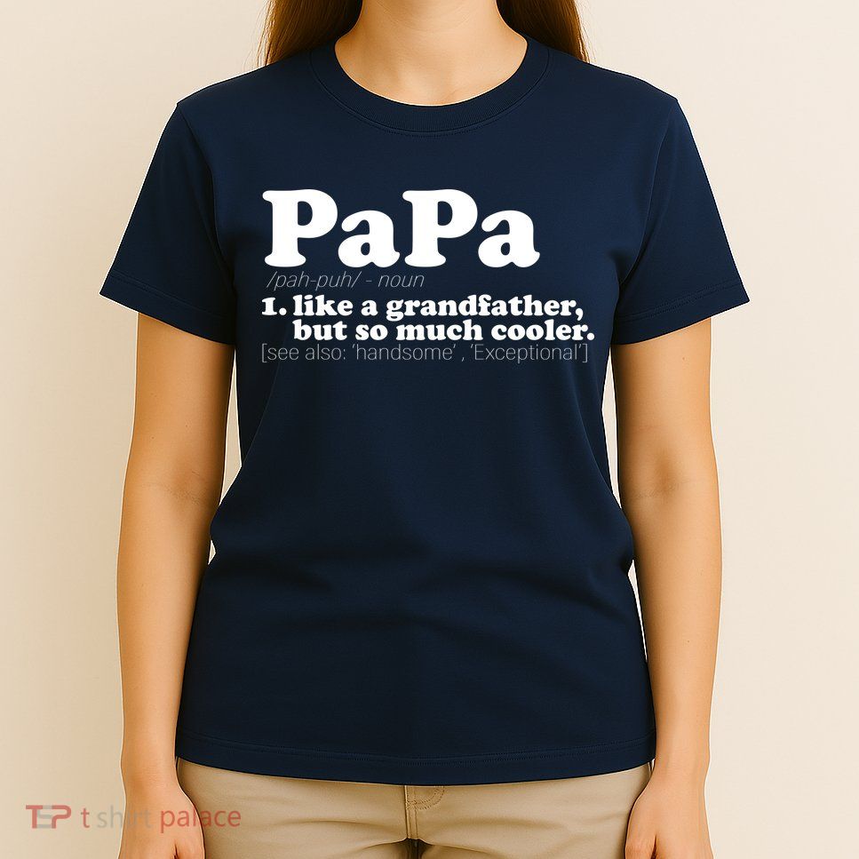 Papa Definition T-Shirt