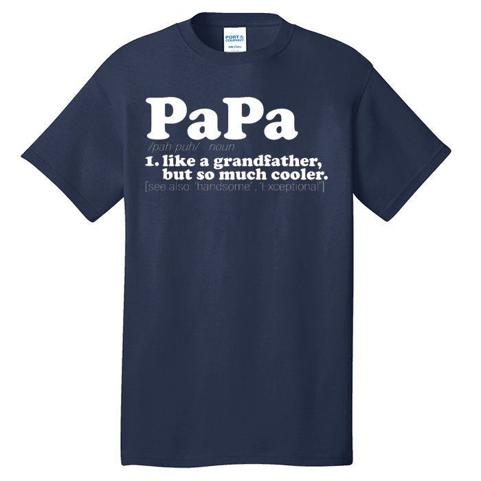 Papa Definition Tall T-Shirt