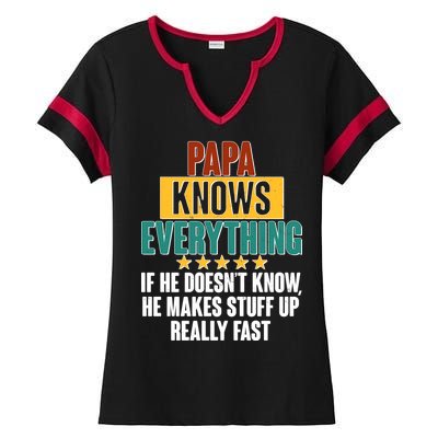 Papa Knows Everything No Matter What Ladies Halftime Notch Neck Tee