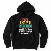 Papa Knows Everything No Matter What Hoodie