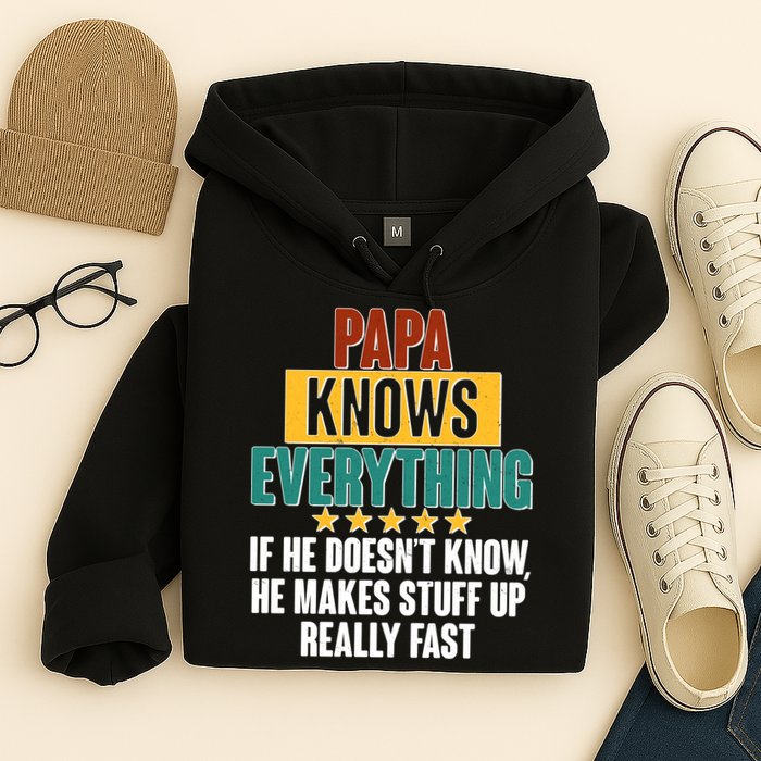 Papa Knows Everything No Matter What Hoodie
