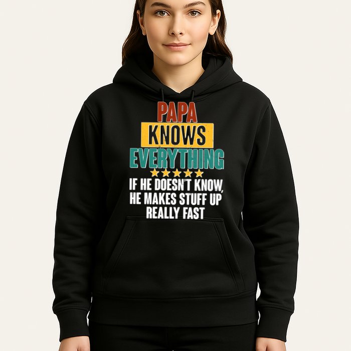 Papa Knows Everything No Matter What Hoodie