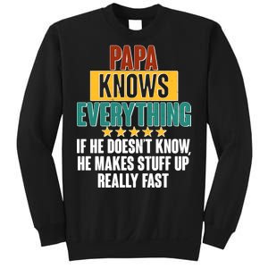 Papa Knows Everything No Matter What Sweatshirt