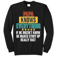 Papa Knows Everything No Matter What Sweatshirt