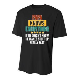 Papa Knows Everything No Matter What Youth Performance Sprint T-Shirt