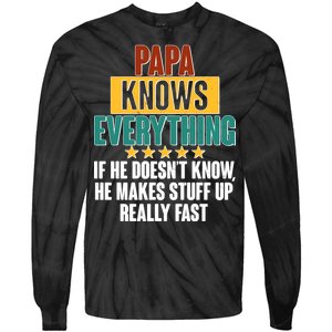 Papa Knows Everything No Matter What Tie-Dye Long Sleeve Shirt