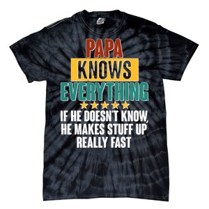 Papa Knows Everything No Matter What Tie-Dye T-Shirt