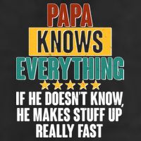 Papa Knows Everything No Matter What Golf Towel