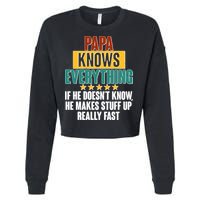 Papa Knows Everything No Matter What Cropped Pullover Crew
