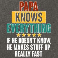 Papa Knows Everything No Matter What Cotton Canvas Backpack