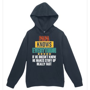 Papa Knows Everything No Matter What Urban Pullover Hoodie