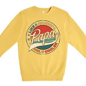 Papa Like A Grandpa Only Cooler Emblem Premium Crewneck Sweatshirt