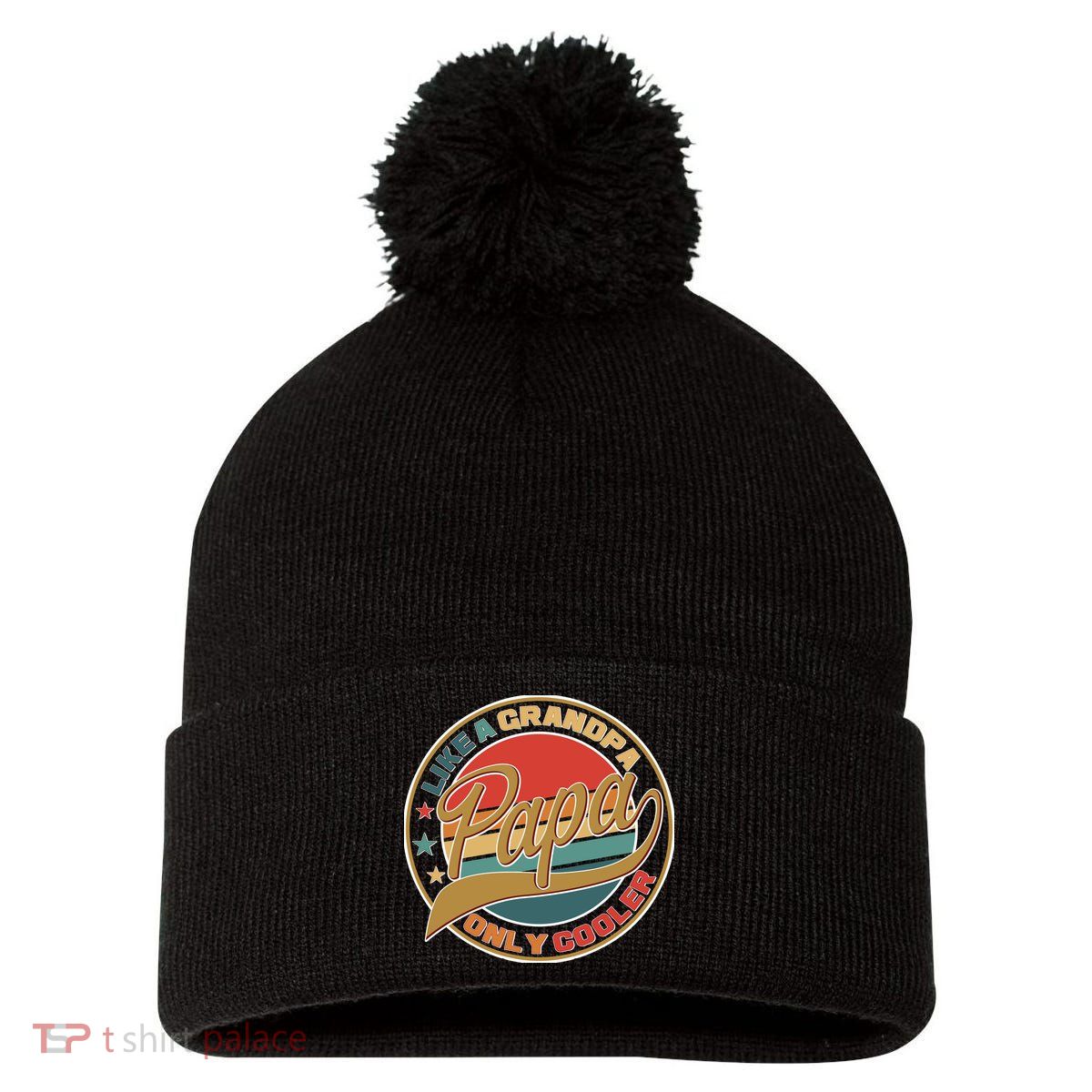 Papa Like A Grandpa Only Cooler Emblem Pom Pom 12in Knit Beanie