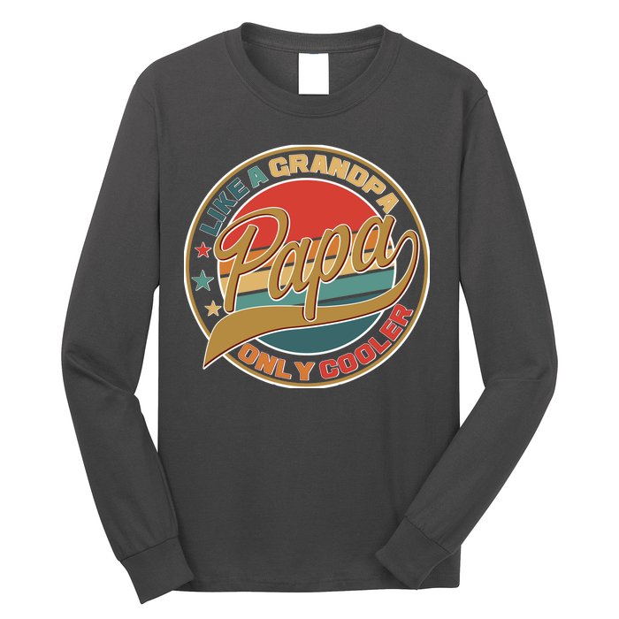 Papa Like A Grandpa Only Cooler Emblem Long Sleeve Shirt