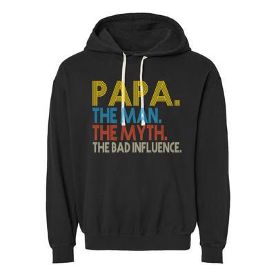 Papa Man Myth The Bad Influence Retro Garment-Dyed Fleece Hoodie