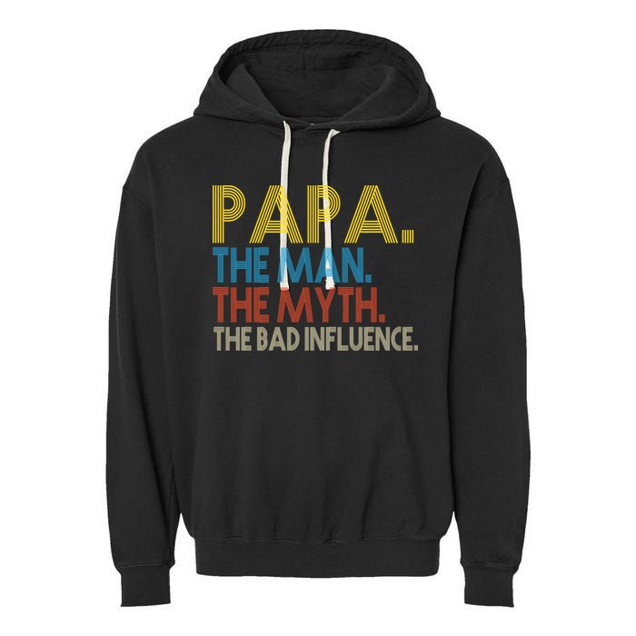 Papa Man Myth The Bad Influence Retro Garment-Dyed Fleece Hoodie