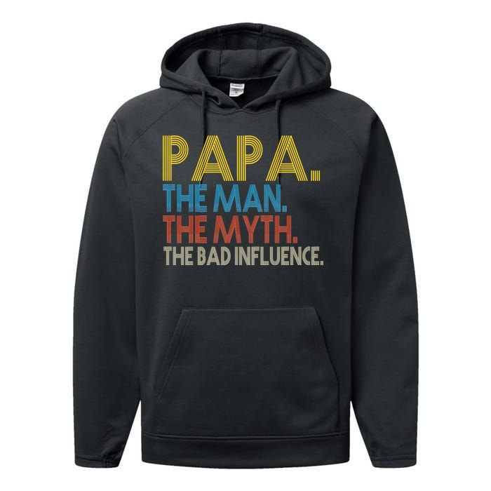 Papa Man Myth The Bad Influence Retro Performance Fleece Hoodie