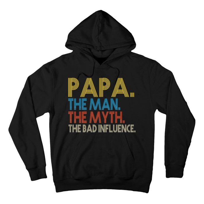 Papa Man Myth The Bad Influence Retro Hoodie