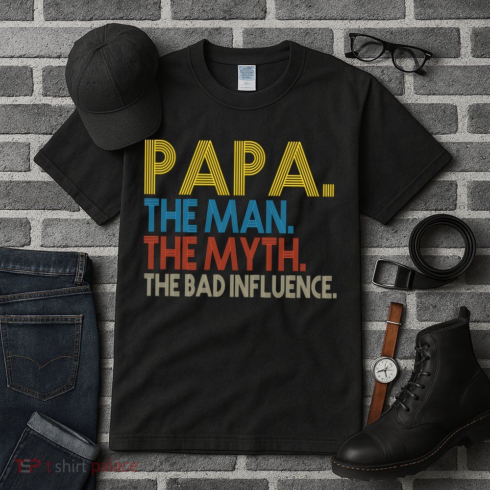 Papa Man Myth The Bad Influence Retro Tall T-Shirt