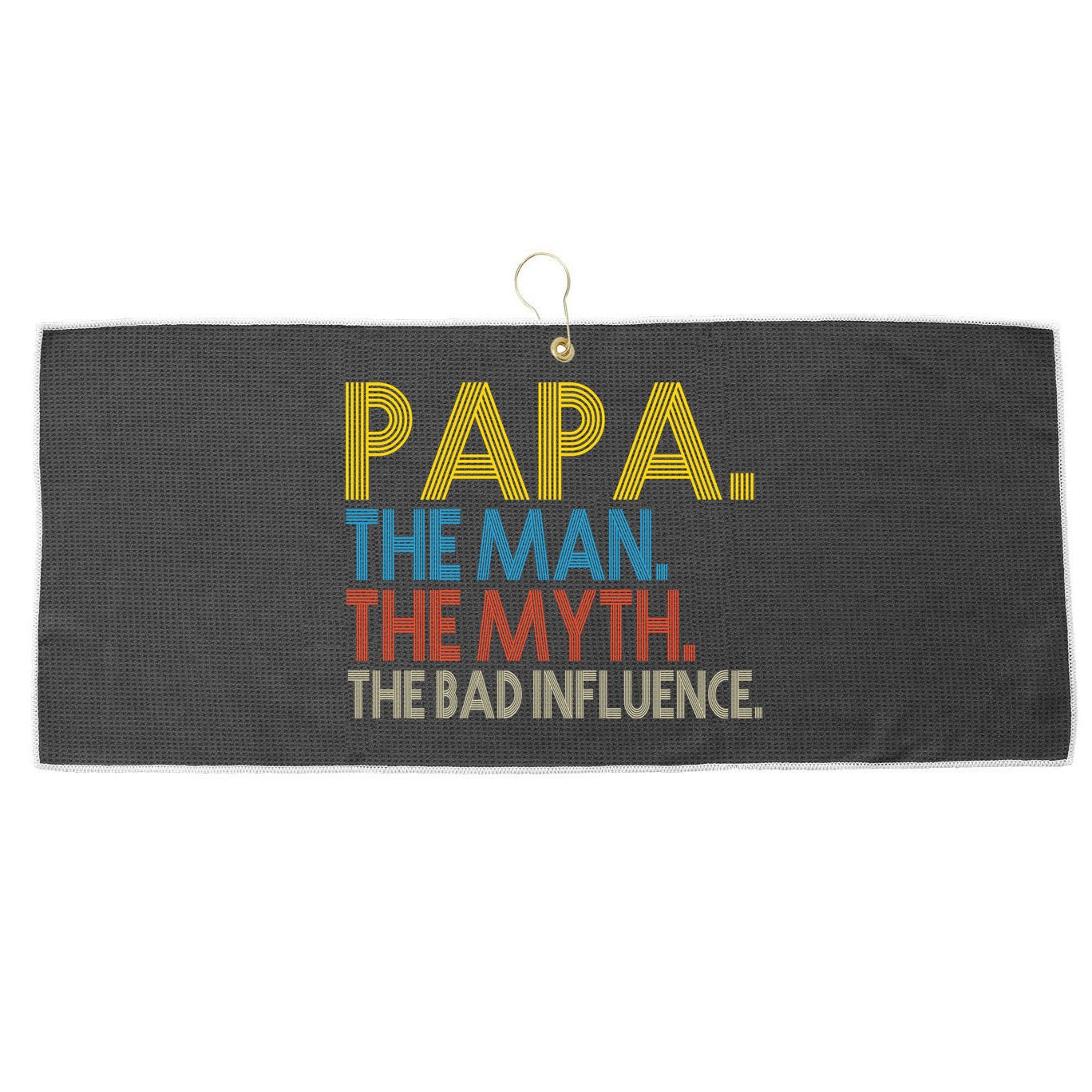 Papa Man Myth The Bad Influence Retro Large Microfiber Waffle Golf Towel