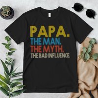 Papa Man Myth The Bad Influence Retro Premium T-Shirt