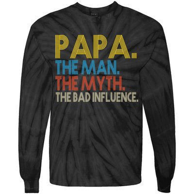 Papa Man Myth The Bad Influence Retro Tie-Dye Long Sleeve Shirt
