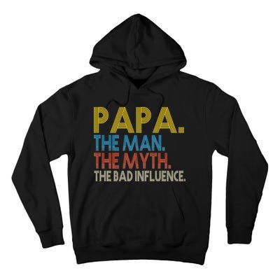 Papa Man Myth The Bad Influence Retro Tall Hoodie