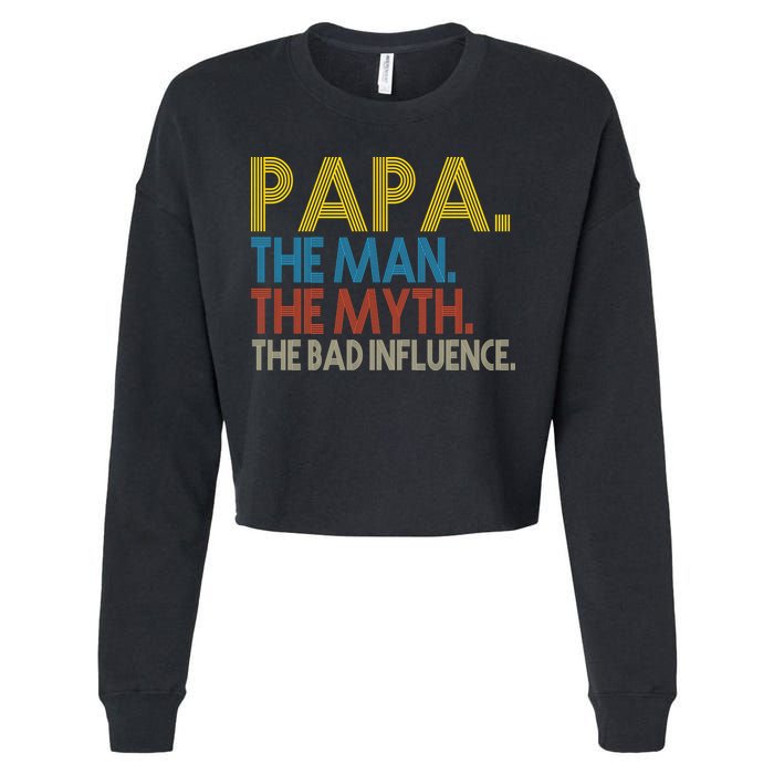 Papa Man Myth The Bad Influence Retro Cropped Pullover Crew