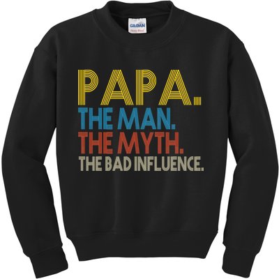 Papa Man Myth The Bad Influence Retro Kids Sweatshirt