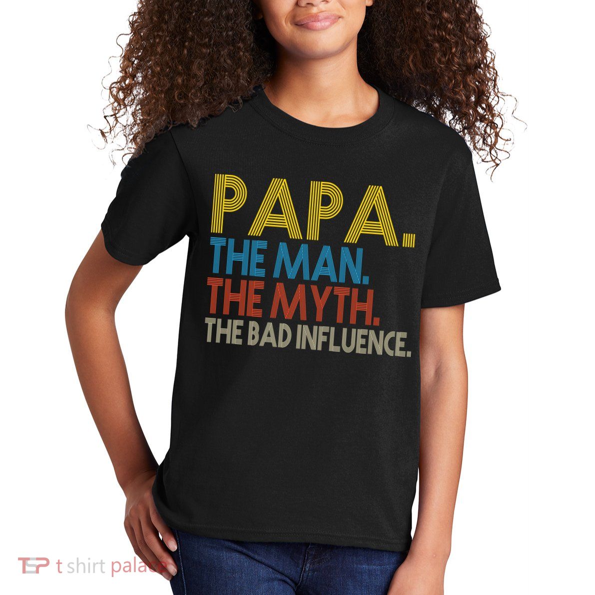 Papa Man Myth The Bad Influence Retro Kids T-Shirt