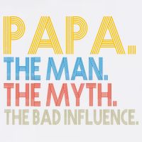 Papa Man Myth The Bad Influence Retro Garment-Dyed Sweatshirt