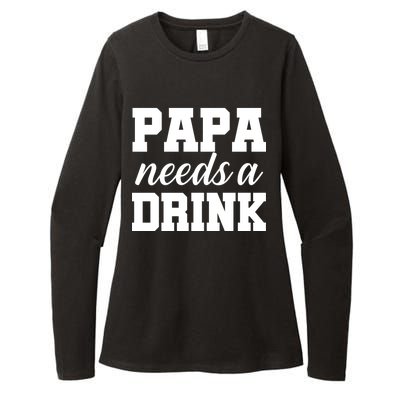 Papa Needs A Drink Womens CVC Long Sleeve Shirt