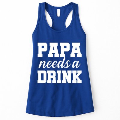 Papa Needs A Drink Womens Tank Top