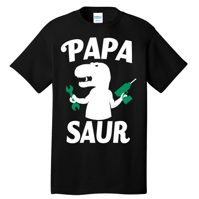 Papa Saur Fix Things Tall T-Shirt