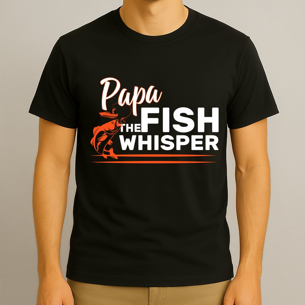 Papa The Fish Whisper T-Shirt