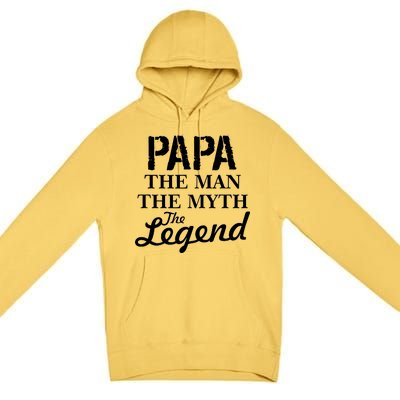 Papa The Man Myth Legend Premium Pullover Hoodie