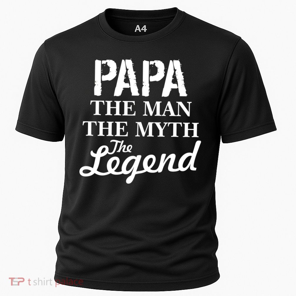Papa The Man Myth Legend Performance Shirt
