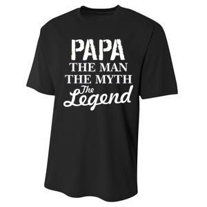 Papa The Man Myth Legend Performance Sprint T-Shirt